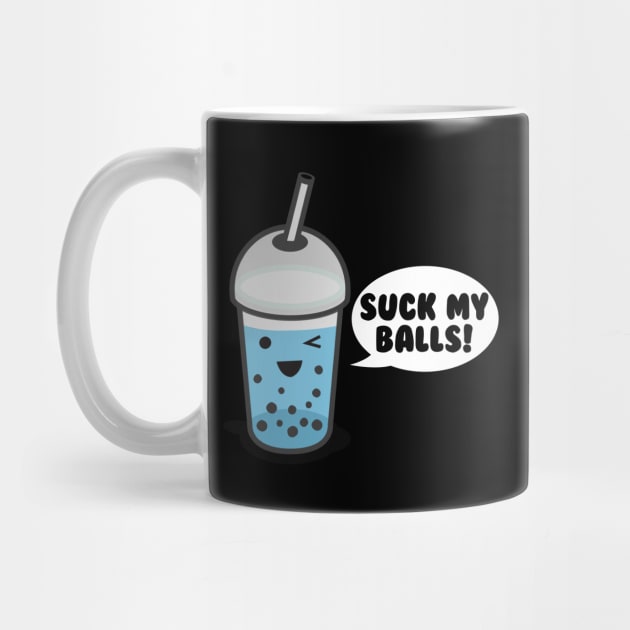 Suck My Balls Bubble Tea by thingsandthings